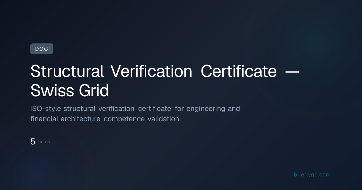 Structural Verification Certificate — Swiss Grid — Field Guide | BrieflyGo