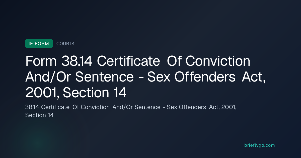 38.14 Certificate Of Conviction And/Or Sentence - Sex Offenders Act ...