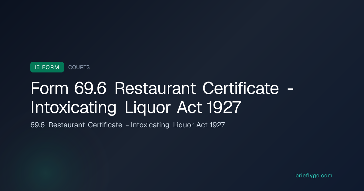 69.6 Restaurant Certificate - Intoxicating Liquor Act 1927 — Courts ...
