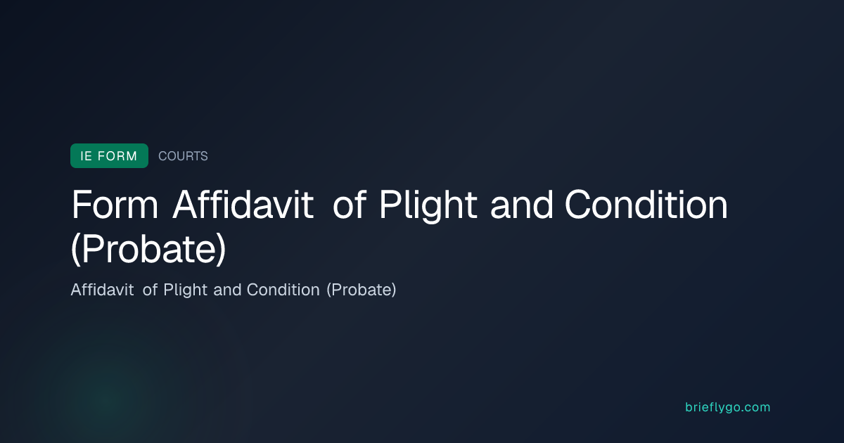 Affidavit of Plight and Condition (Probate) — Courts Service of Ireland ...