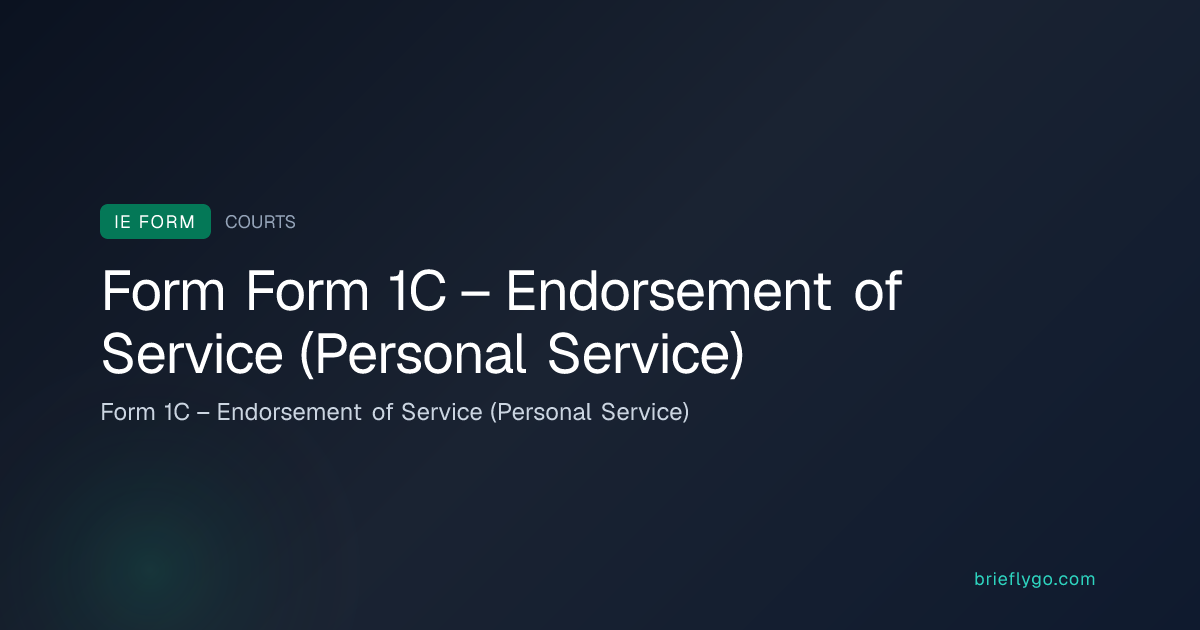 Form 1C – Endorsement of Service (Personal Service) — Courts Service of ...