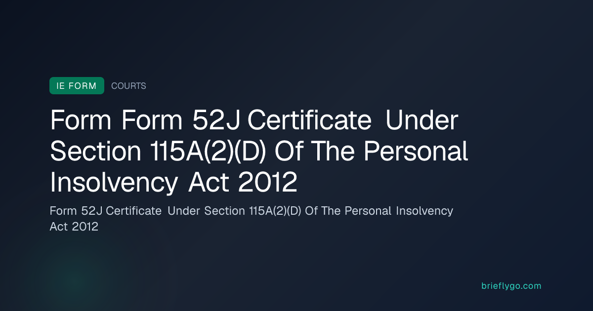 Form 52J Certificate Under Section 115A(2)(D) Of The Personal ...