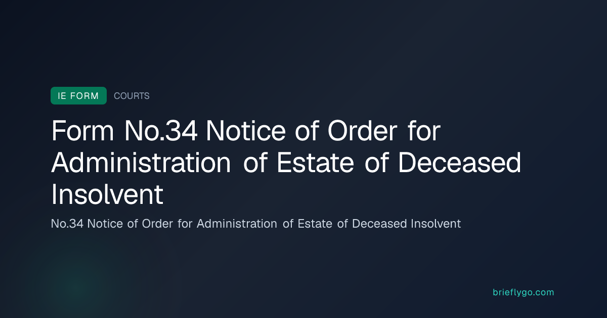 No.34 Notice of Order for Administration of Estate of Deceased ...